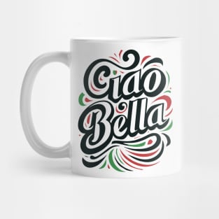 Ciao Bella Mug